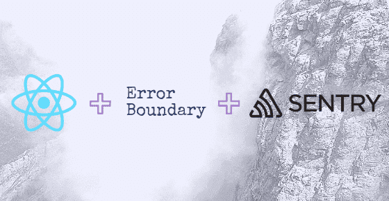 ReactJS error boundary + Sentry